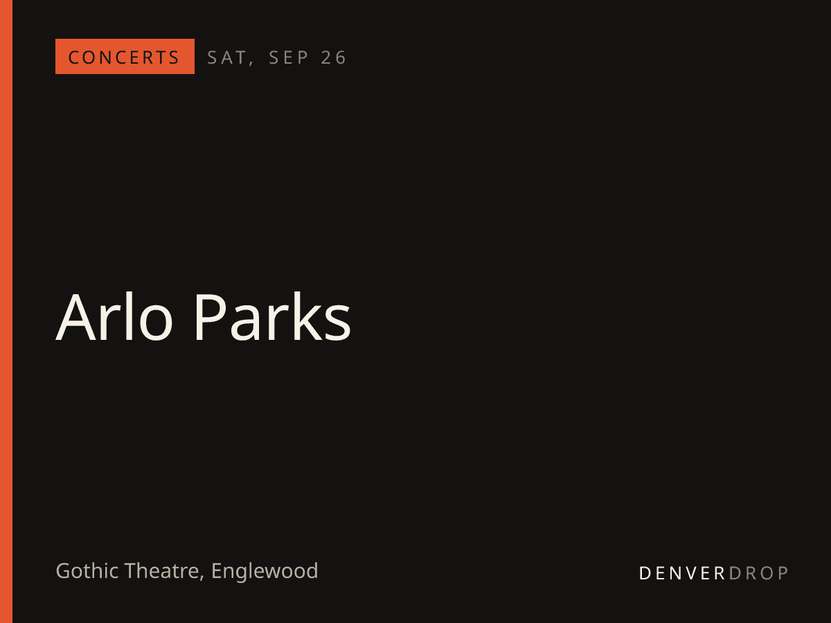 Arlo Parks at Gothic Theatre