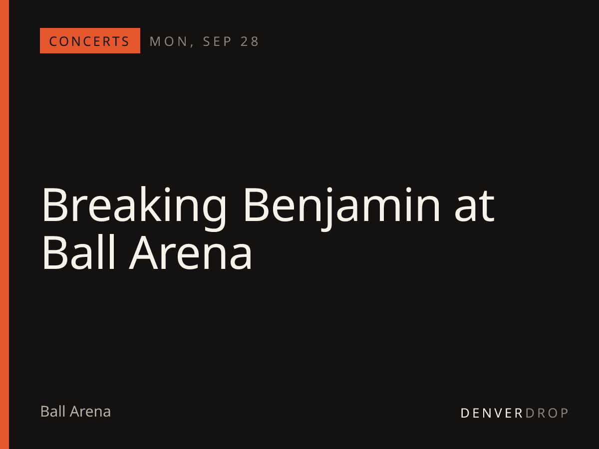 Breaking Benjamin at Ball Arena at Ball Arena