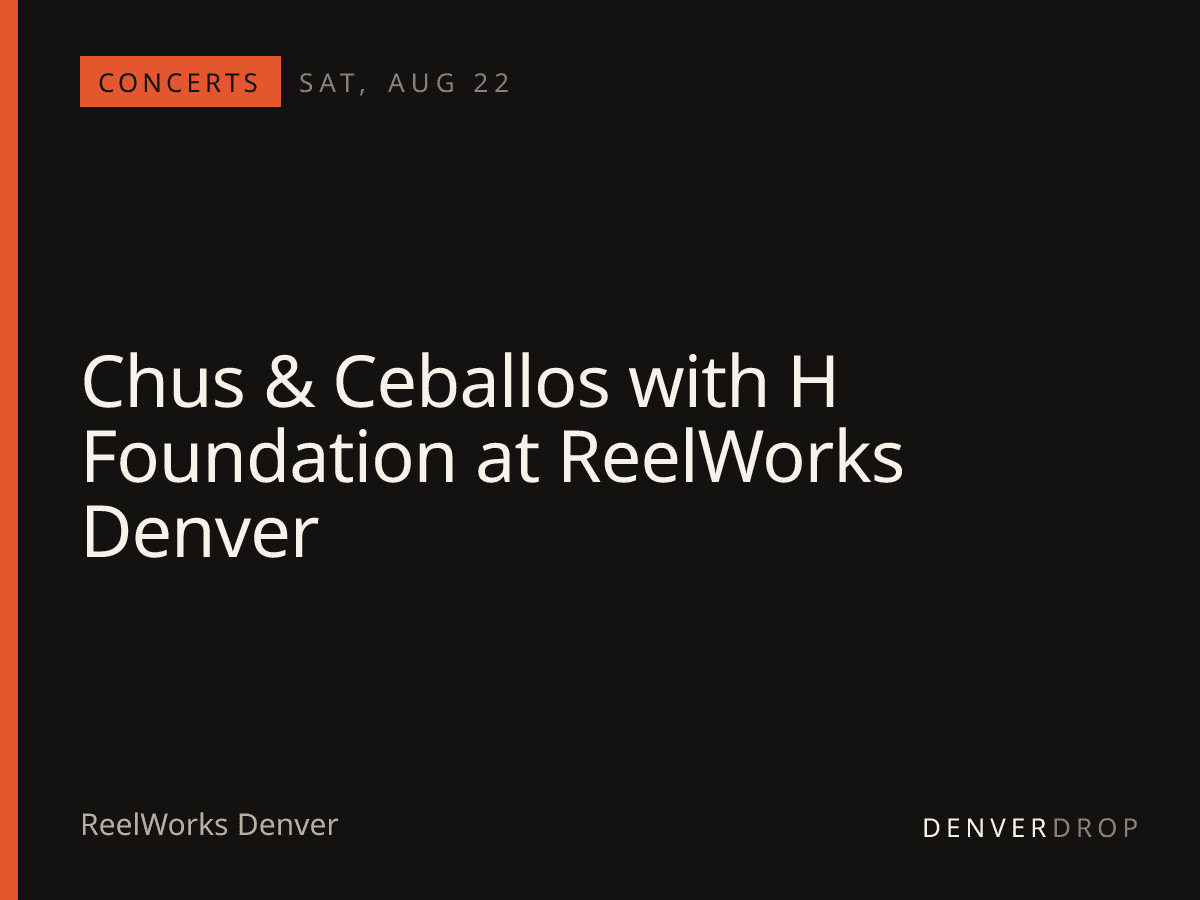Chus & Ceballos with H Foundation at ReelWorks Denver