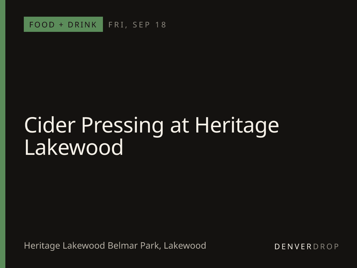 Cider Pressing at Heritage Lakewood at Heritage Lakewood Belmar Park