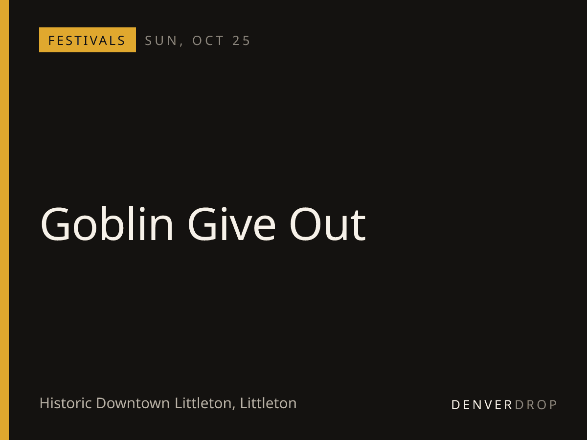 Goblin Give Out at Historic Downtown Littleton