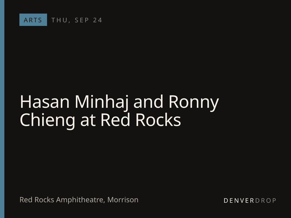 Hasan Minhaj and Ronny Chieng at Red Rocks at Red Rocks Amphitheatre
