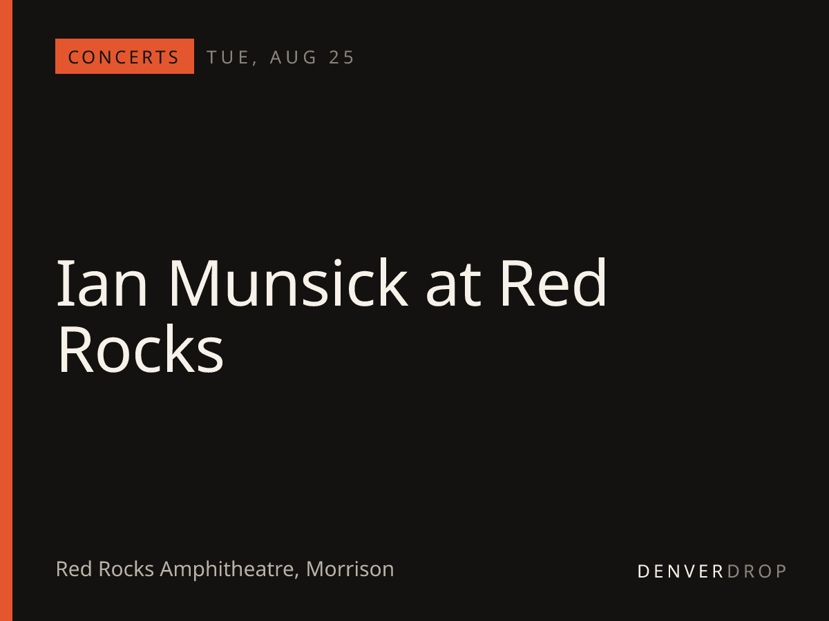 Ian Munsick at Red Rocks at Red Rocks Amphitheatre