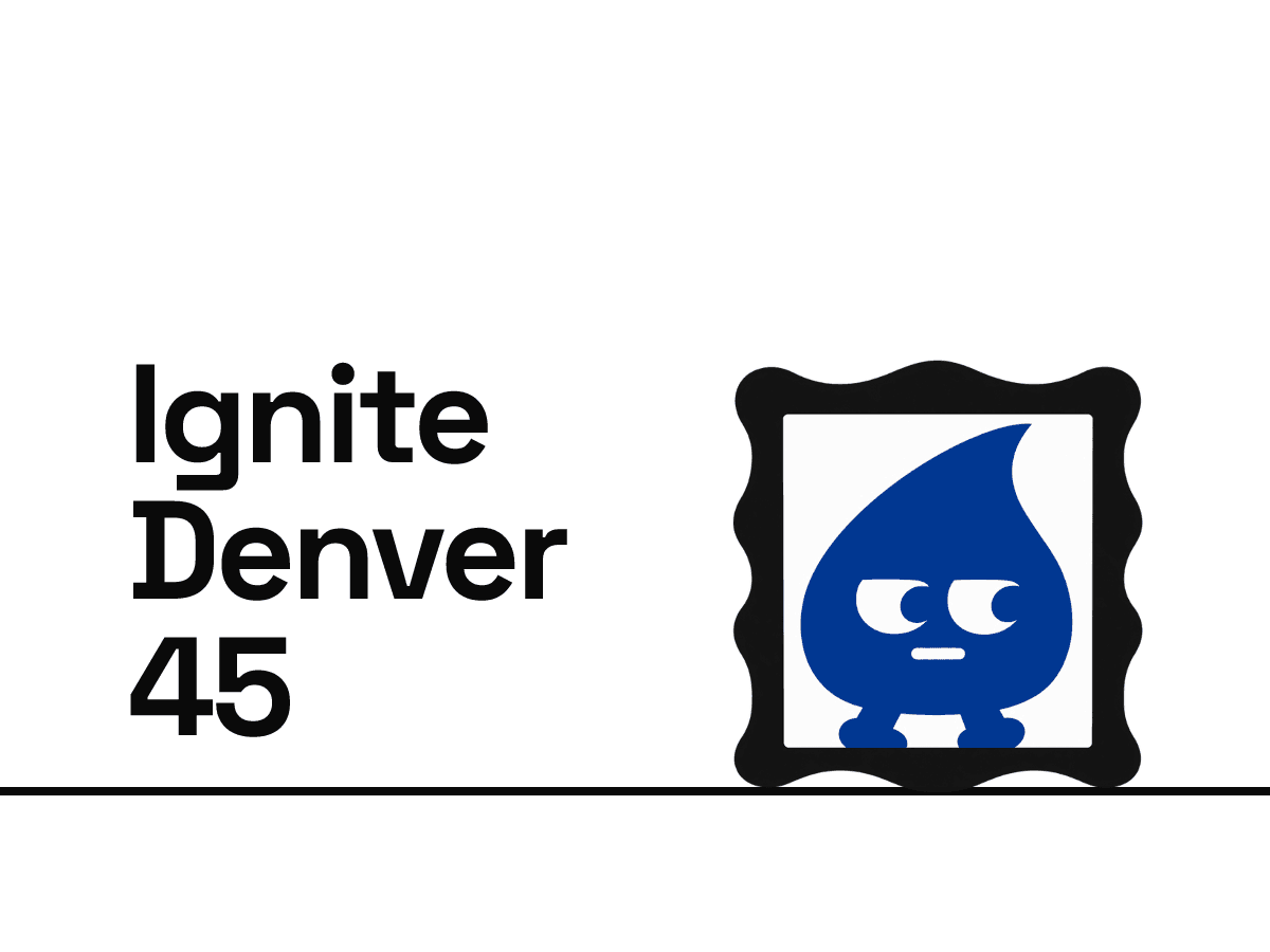 Ignite Denver 45