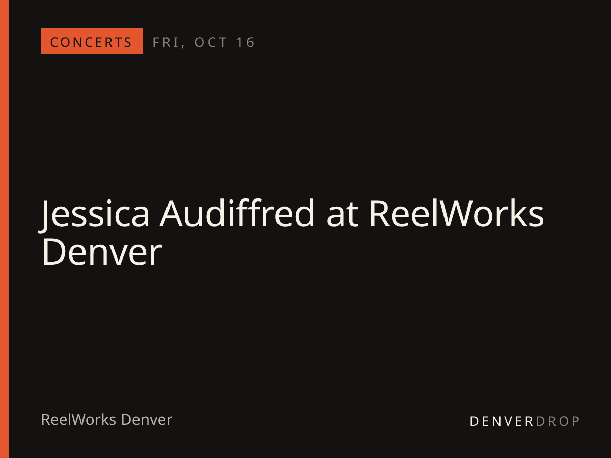 Jessica Audiffred at ReelWorks Denver