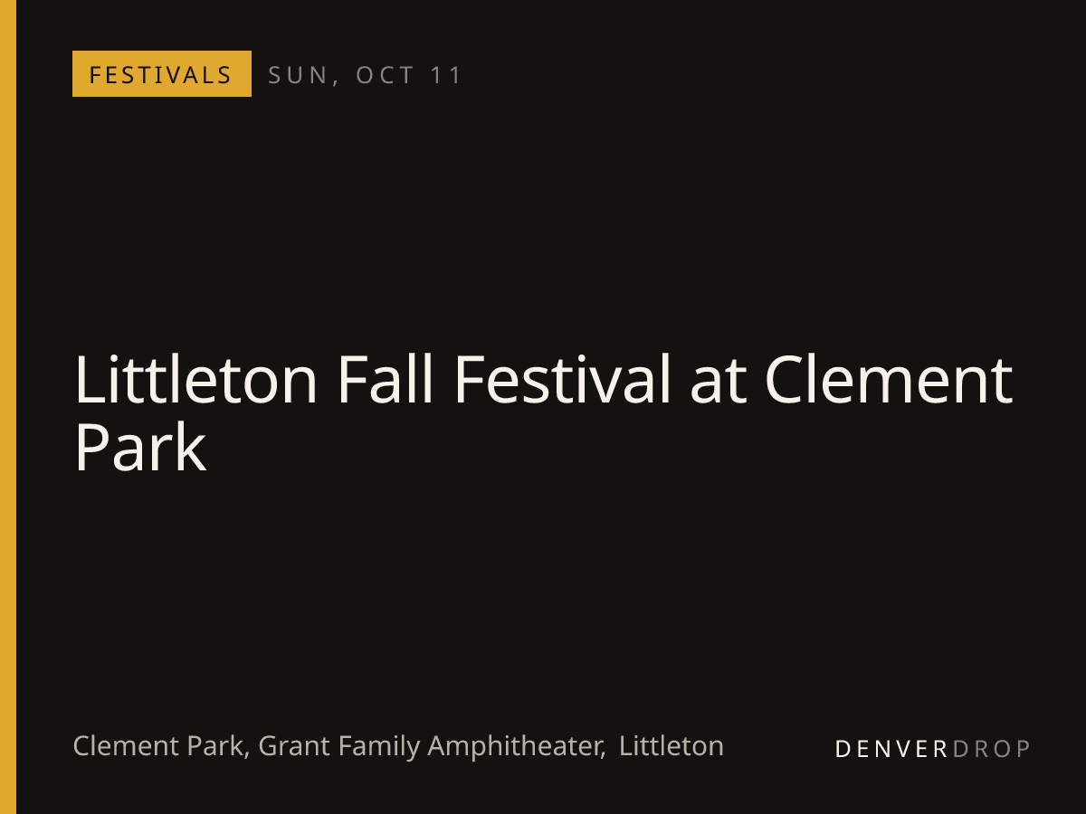 Littleton Fall Festival at Clement Park at Clement Park, Grant Family Amphitheater