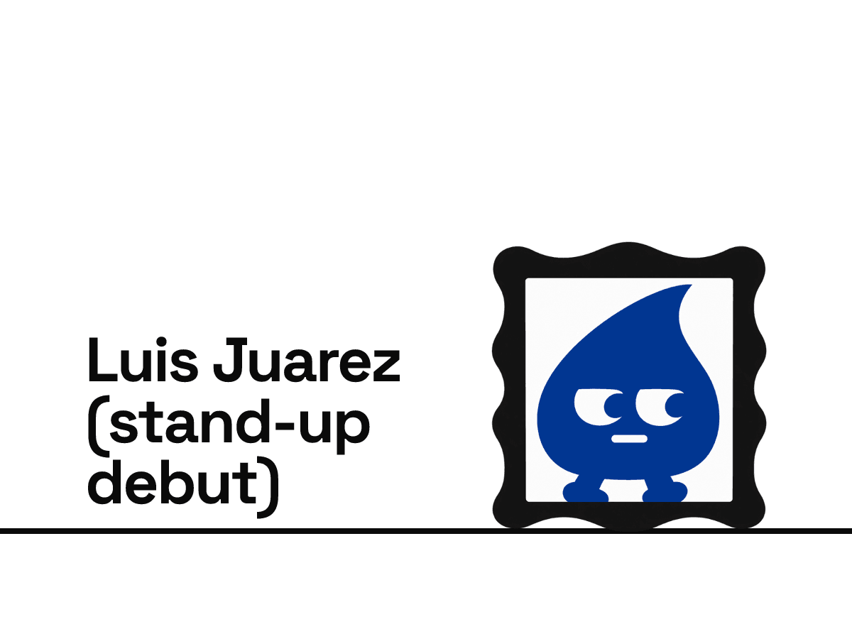 Luis Juarez (stand-up debut)