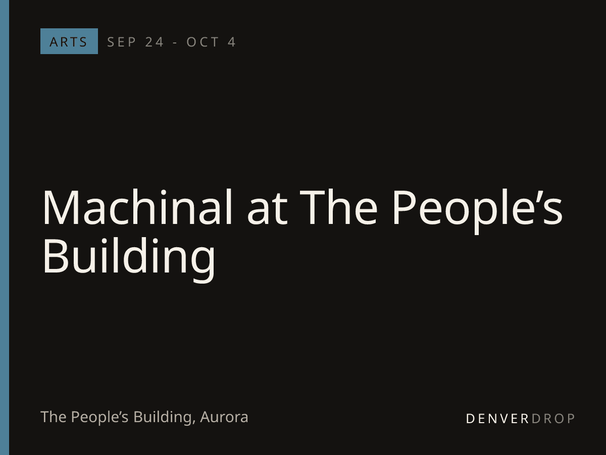 Machinal at The People’s Building