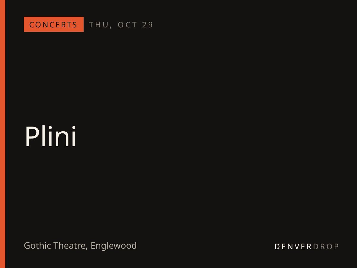 Plini at Gothic Theatre