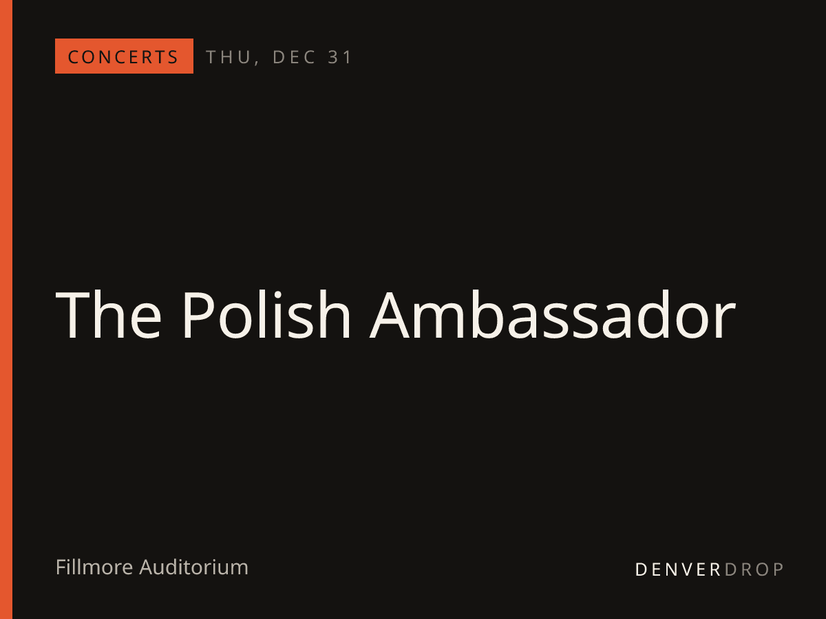 The Polish Ambassador at Fillmore Auditorium