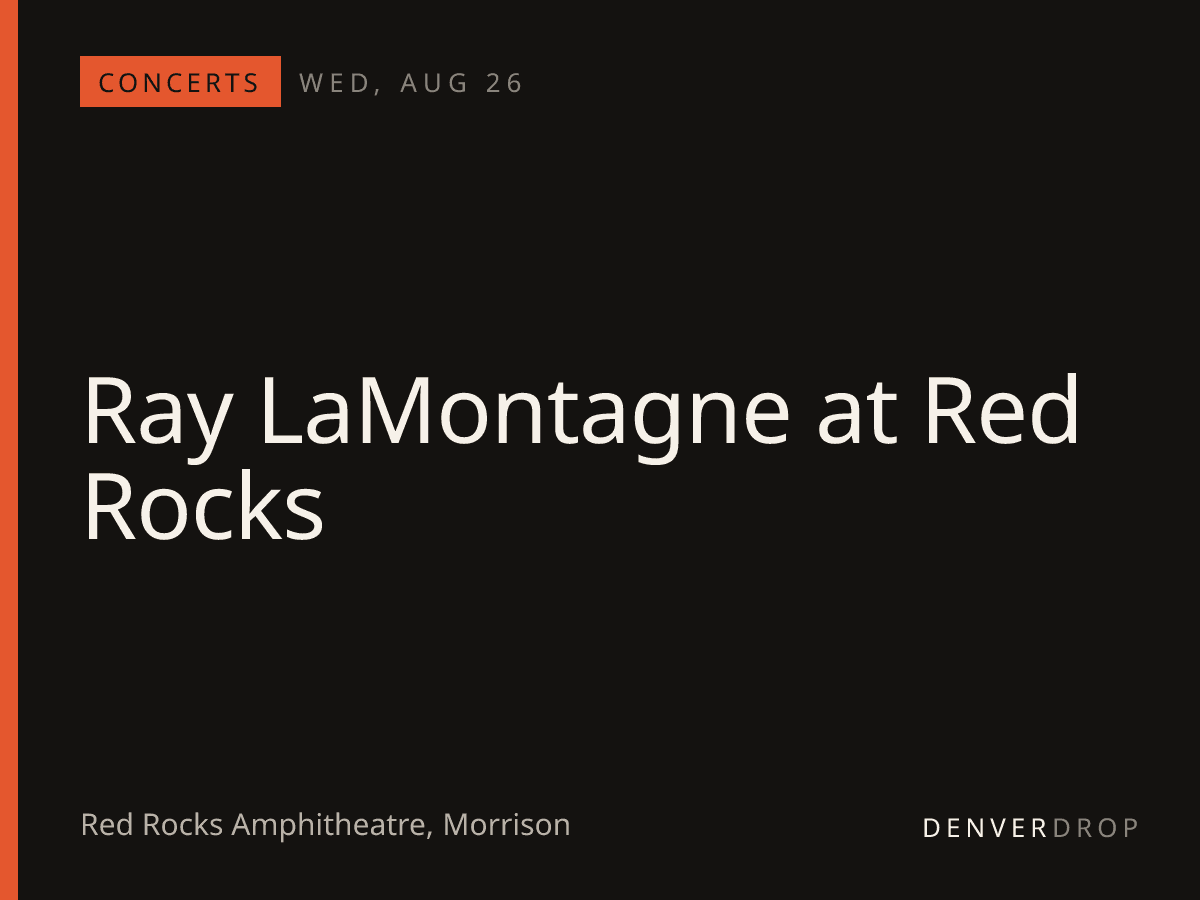 Ray LaMontagne at Red Rocks at Red Rocks Amphitheatre