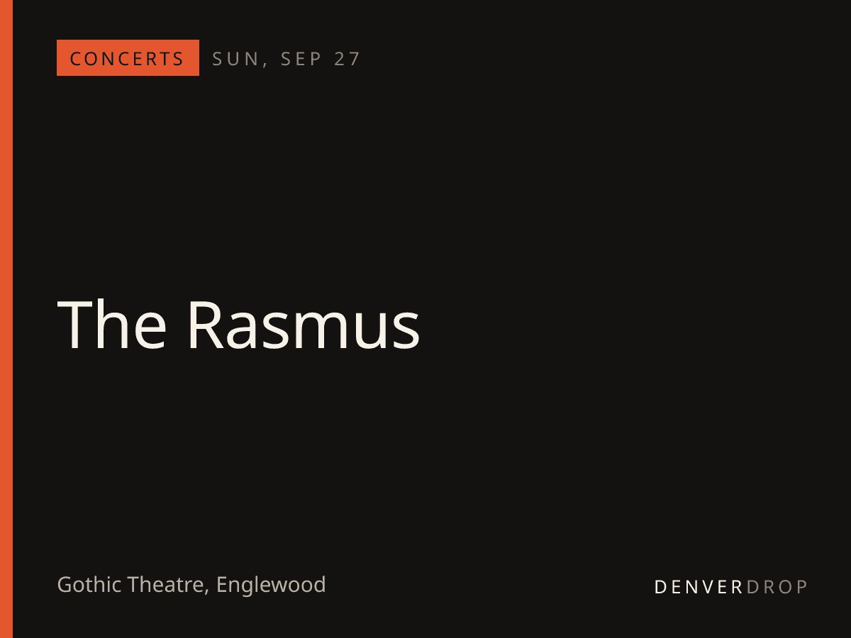The Rasmus at Gothic Theatre
