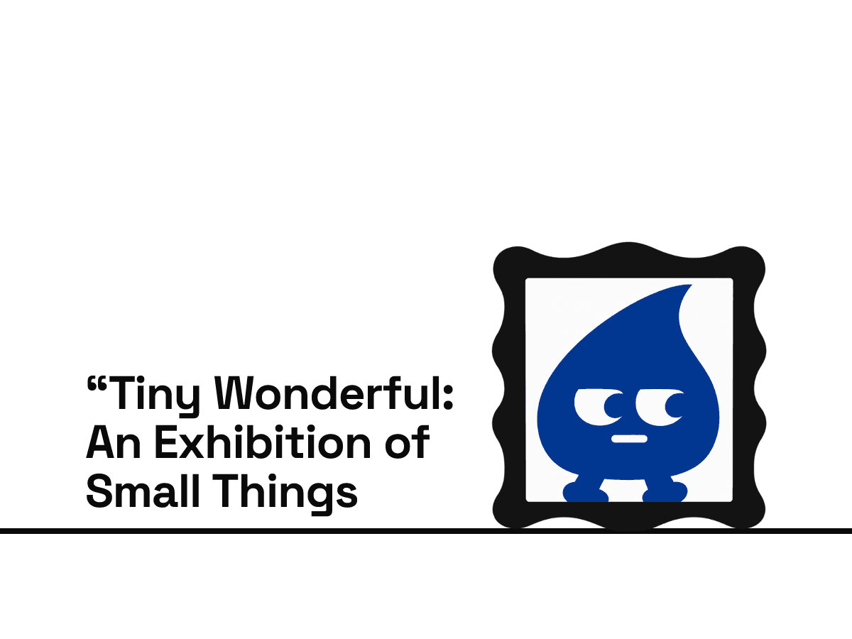 "Tiny Wonderful: An Exhibition of Small Things in Big Ways" Opening at 40 West Gallery