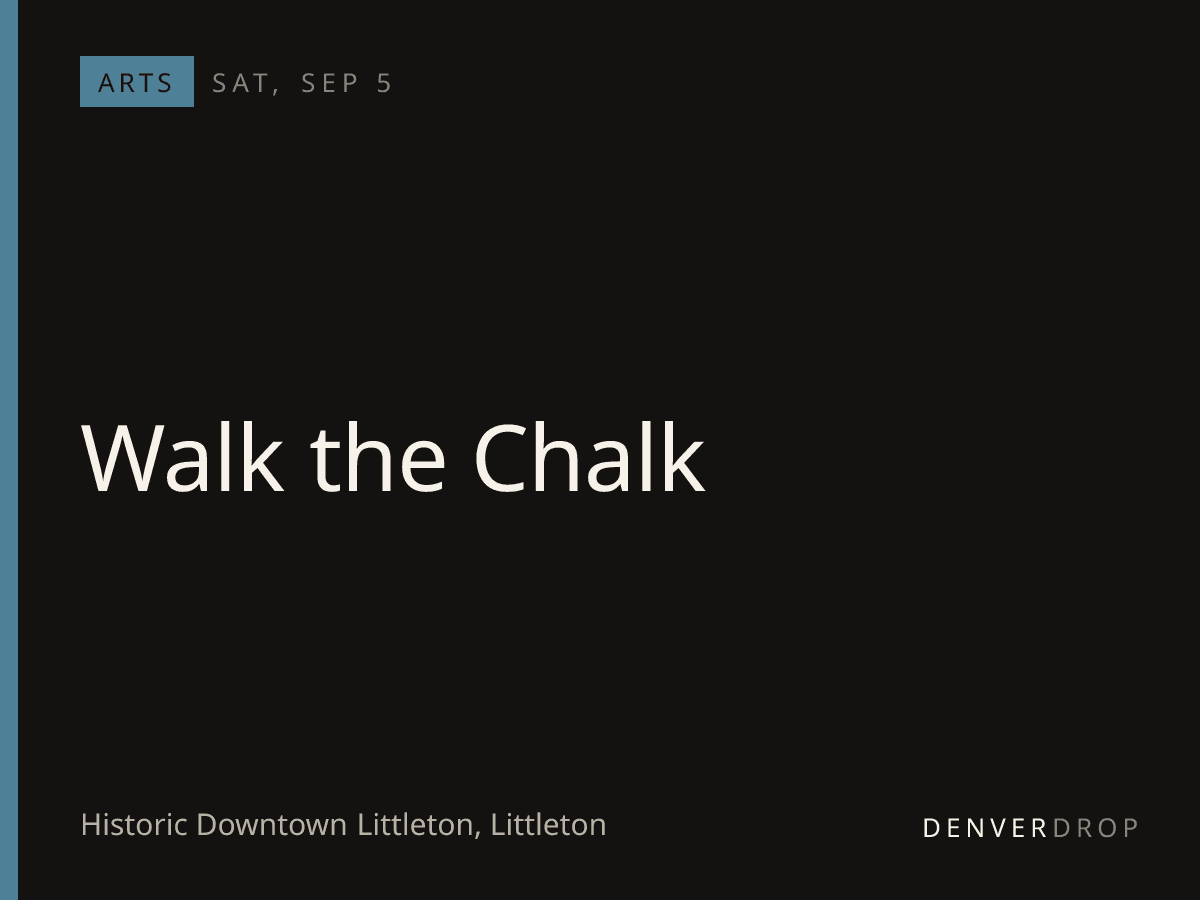 Walk the Chalk at Historic Downtown Littleton