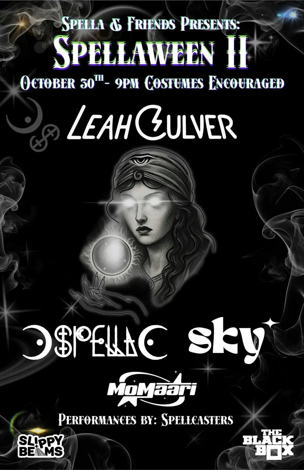 Spellaween II: Leah Culver, Spella, Sky, MoMaari at The Black Box