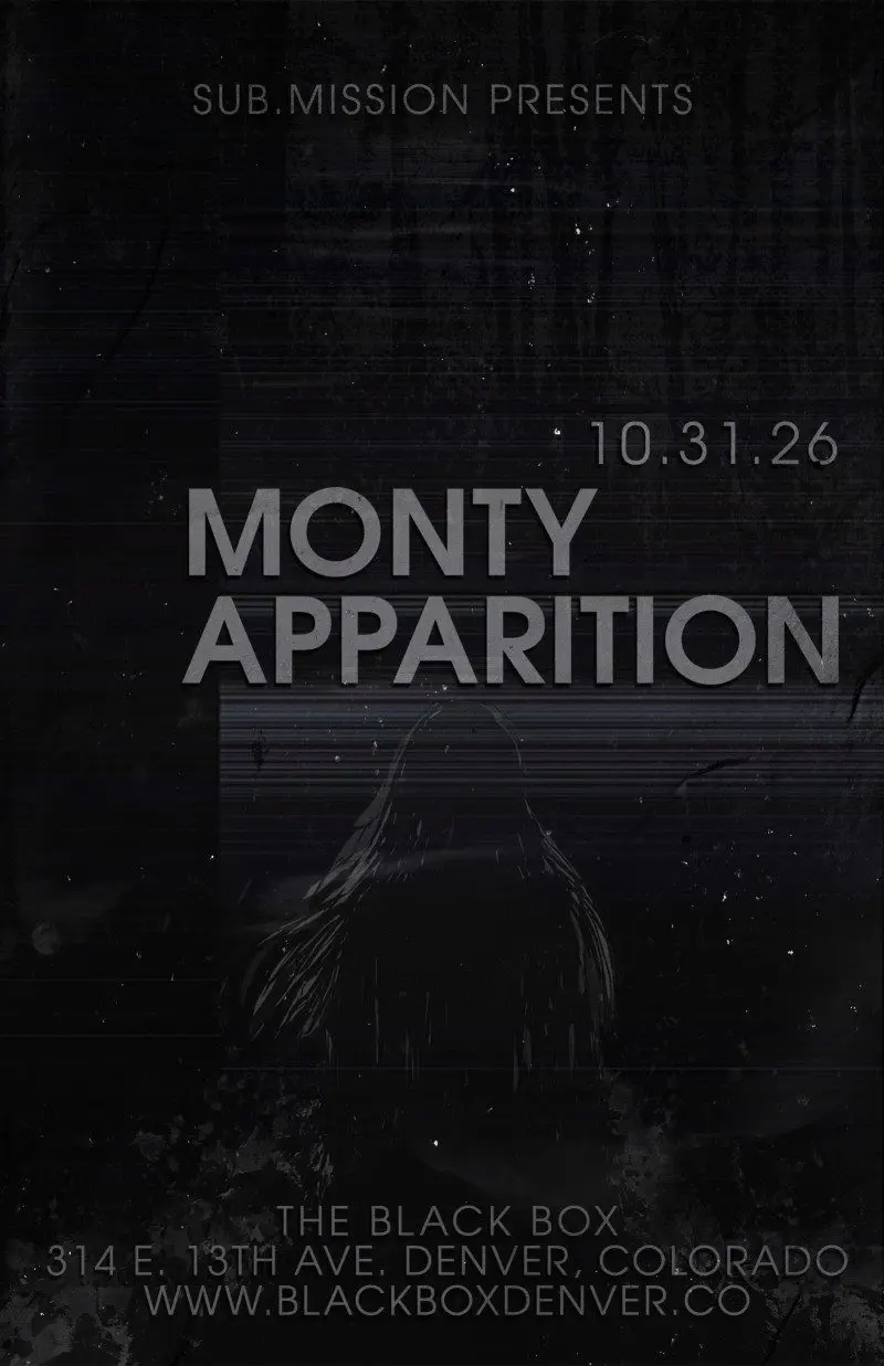 Sub.mission Presents: Monty X Apparition