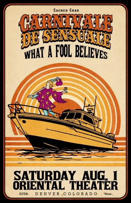 Carnivale De Sensuale: What A Fool Believes at the Oriental Theater