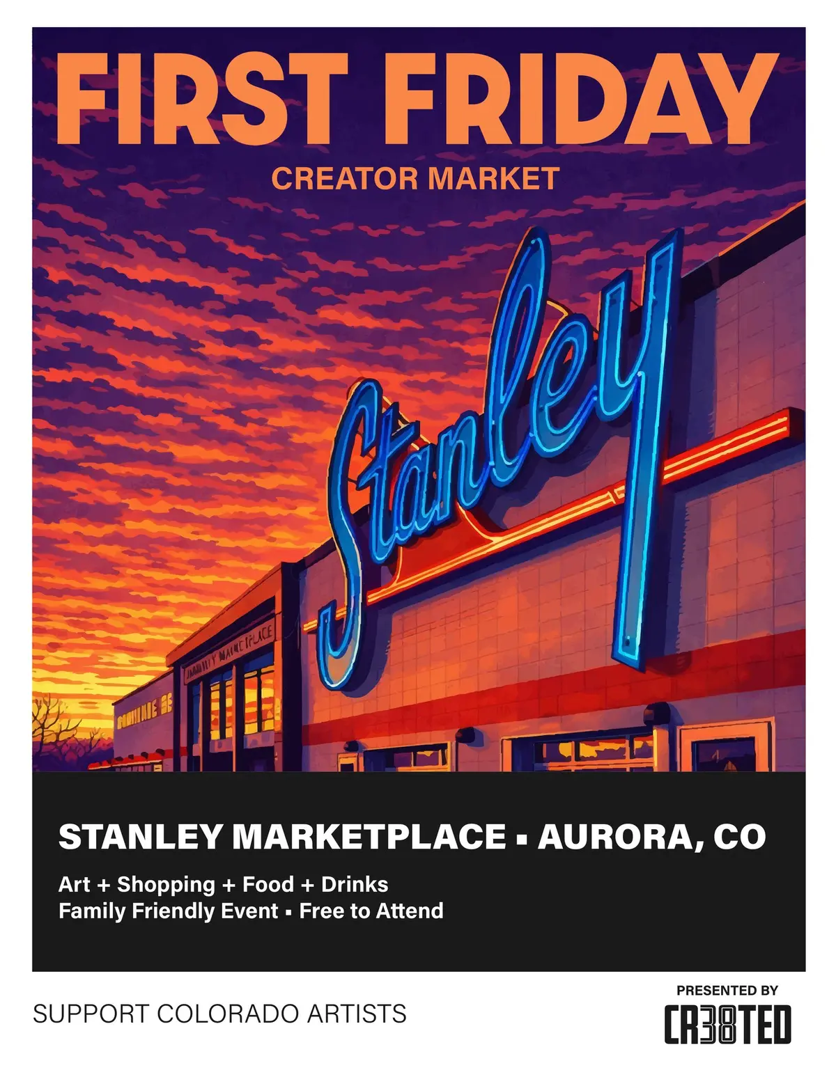 First Fridays Creator Market at Stanley Marketplace at Stanley Marketplace