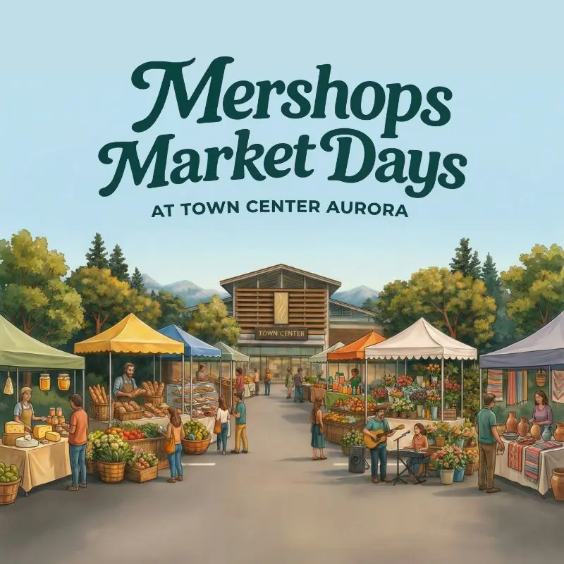 Mershop's Market Days at Town Center Aurora at Town Center at Aurora